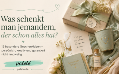 Geschenk für jemanden, der schon alles hat: 15 besondere Ideen