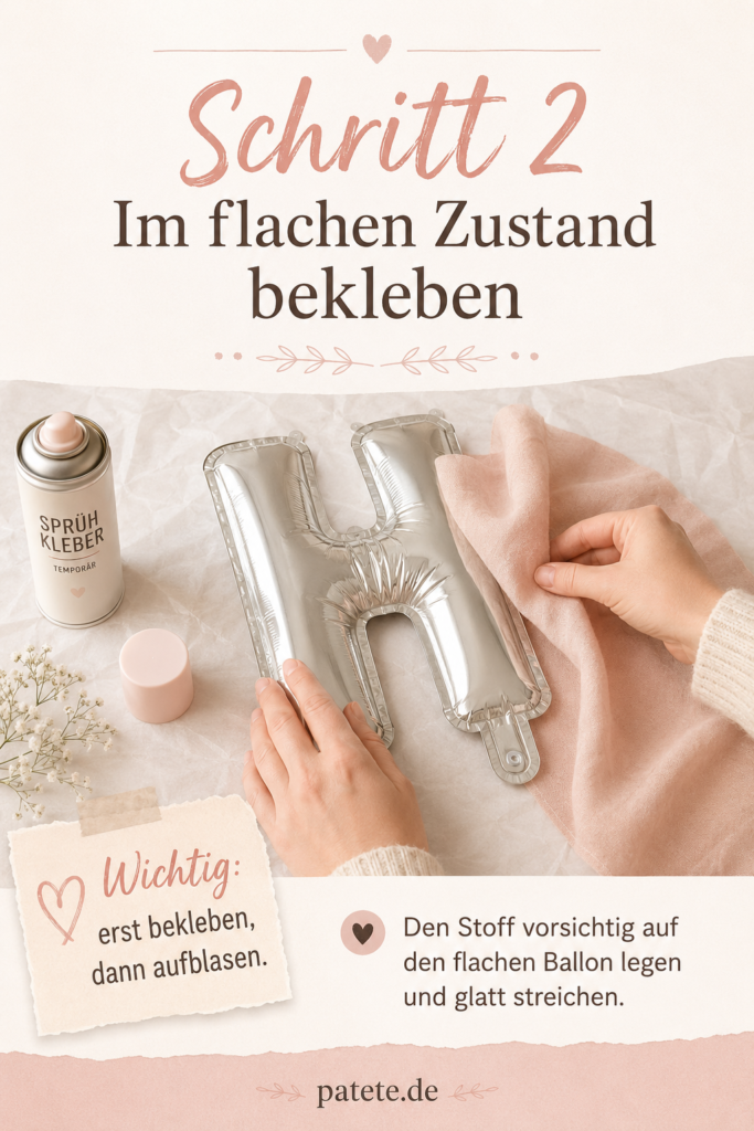 Flache Folienballons mit Stoff bekleben bevor sie aufgeblasen werden